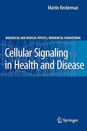 cellular signaling in health and disease 1st edition martin beckerman 1441931090, 978-1441931092