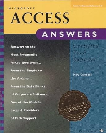 microsoft access answers certified tech support 1st edition mary campbell 0078820693, 978-0078820694