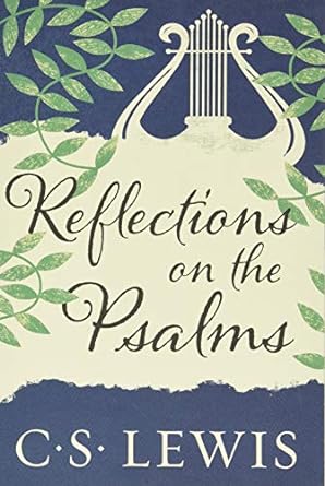 reflections on the psalms 1st edition c. s. lewis 0062565486, 978-0062565488