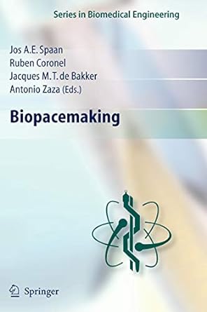 biopacemaking 1st edition j.a.e spaan ,ruben coronel ,jacques m. t. de bakker ,antonio zaza 364209127x,