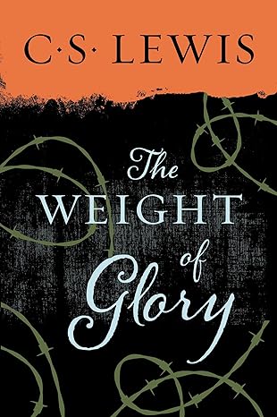 the weight of glory 1st edition c. s. lewis 0060653205, 978-0060653200