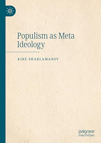 populism as meta ideology 1st edition kire sharlamanov 303103936x, 978-3031039362