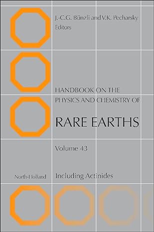 handbook on the physics and chemistry of rare earths including actinides 1st edition j c g bunzli ,vitalij k