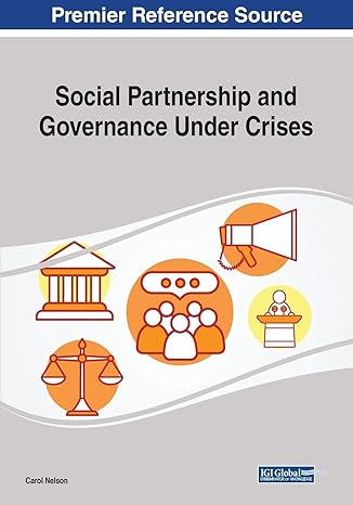 social partnership and governance under crises 1st edition carol nelson 1522591931, 978-1522591931