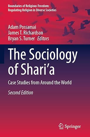 the sociology of sharia case studies from around the world 2nd edition adam possamai ,james t richardson