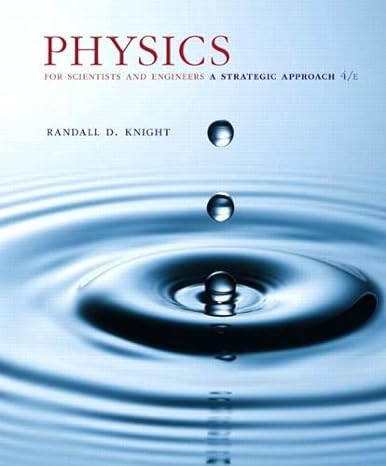 physics for scientists and engineers a strategic approach with modern physics plus mastering physics with