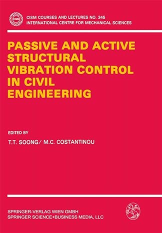 passive and active structural vibration control in civil engineering 1994th edition t t soong ,m c