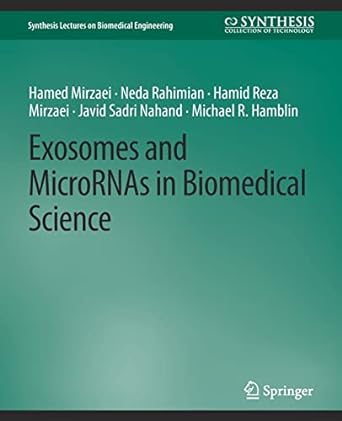 exosomes and micrornas in biomedical science 1st edition hamed mirzaei ,neda rahimian ,hamid reza mirzaei