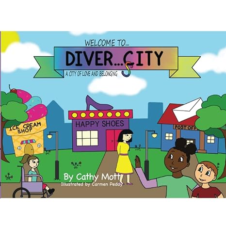 welcome to diver city a city of love and belonging 1st edition cathy mott b0bw3457q7, 979-8385617289