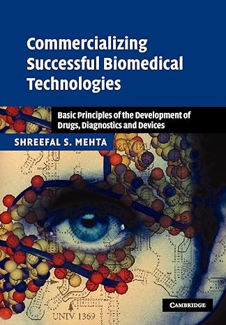 commercializing successful biomedical technologies basic principles of the development of drugs diagnostics