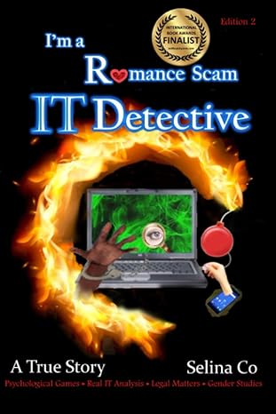 im a romance scam it detective psychological games real it analysis legal matters gender studies 2nd major