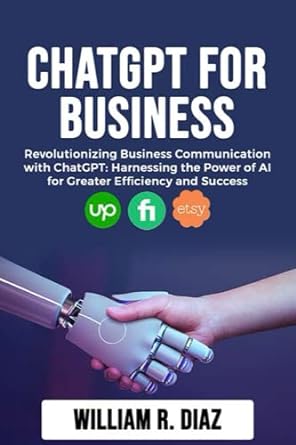 chatgpt for business revolutionizing business communication with chatgpt harnessing the power of ai for