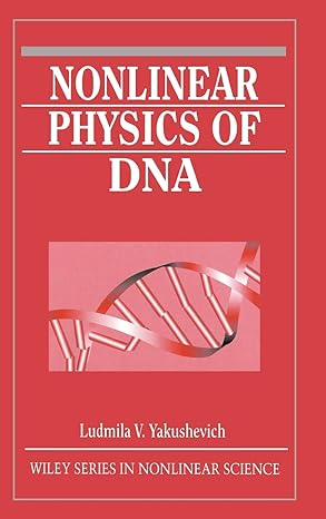 nonlinear physics of dna 1st edition ludmila v yakushevich 0471978248, 978-0471978244