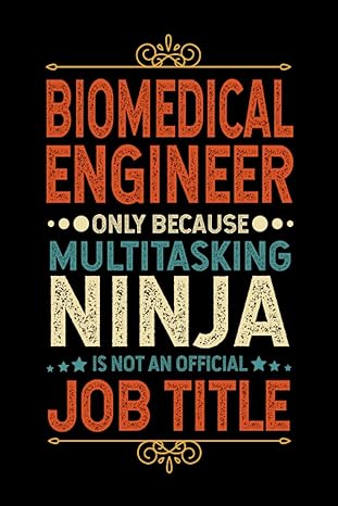 biomedical engineer gifts biomedical engineer only because multitasking ninja is not an official job title