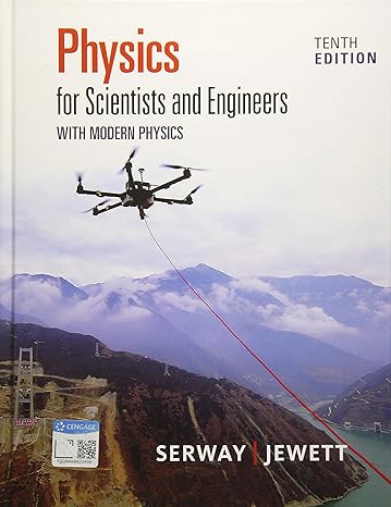 physics for scientists and engineers with modern physics 10th edition raymond a serway ,john w jewett