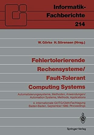 fehlertolerierende rechensysteme / fault tolerant computing systems automatisierungssysteme methoden