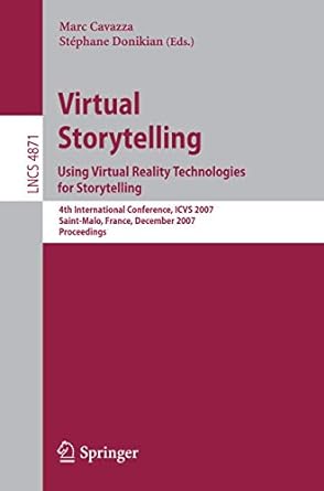 virtual storytelling using virtual reality technologies for storytelling 4th international conference icvs