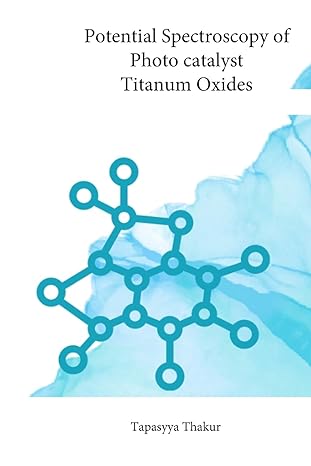 potential spectroscopy of photo catalyst titanum oxides 1st edition tapasyya thakur b0cr6wrsdg, 979-8869080790