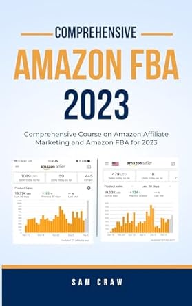 comprehensive course on amazon affiliate marketing and amazon fba for 2023 beginners intro to amazon fba 1st