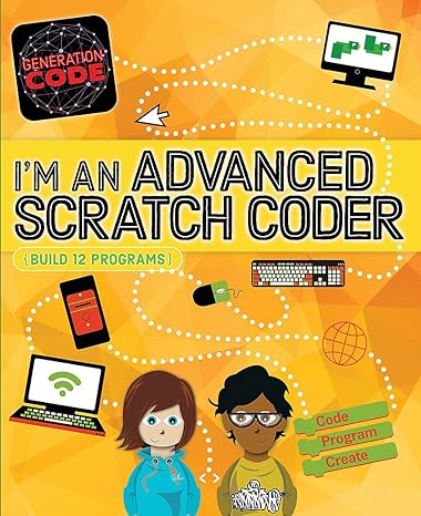 generation code i m an advanced scratch coder 1st edition max wainewright 1526301032, 978-1526301031