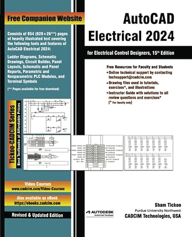autocad electrical 2024 for electrical control designers 1st edition prof sham tickoo purdue univ and cadcim