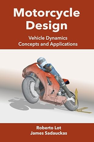 motorcycle design vehicle dynamics concepts and applications 1st edition roberto lot ,james sadauckas