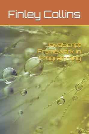 javascript framework in programming 1st edition finley collins 979-8361523498