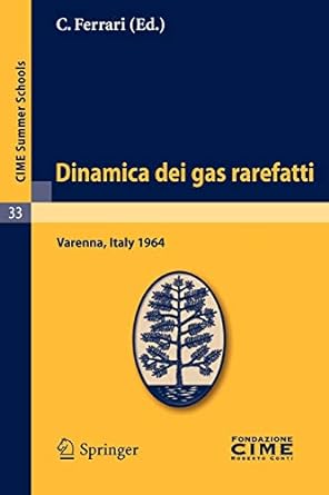 dinamica dei gas rarefatti lectures given at a summer school of the centro internazionale matematico estivo