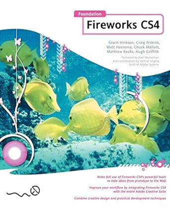 foundation fireworks cs4 1st edition grant hinkson, craig erskine, matt heerema, chuck mallott, matthew