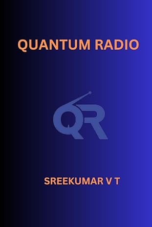 quantum radio 1st edition sreekumar v t 979-8399525266