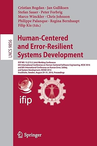 human centered and error resilient systems development ifip wg 13 2/13 5 joint working conference 6th