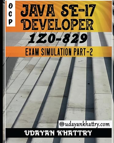 oracle certified professional java se 17 developer 1z0 829 exam simulation part 2 hundreds of questions to