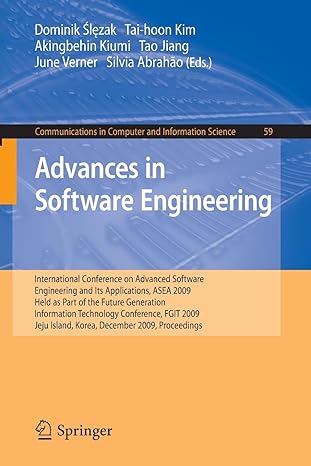 advances in software engineering international conference on advanced software engineering and its