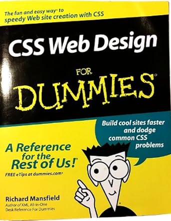 css web design for dummies 1st edition richard mansfield 0764584251, 978-0764584251