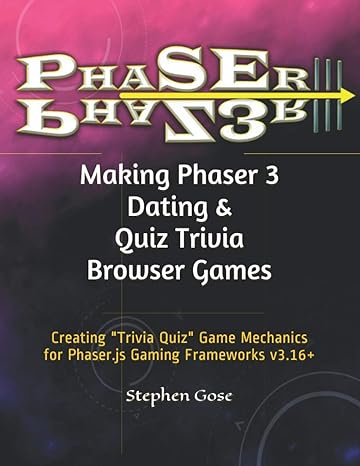 making phaser 3 dating and quiz trivia browser games creating trivia quiz game mechanics for phaser js gaming