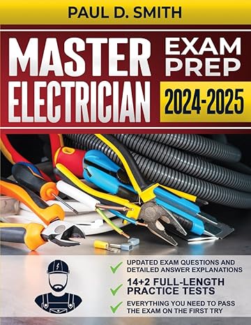 master electrician exam prep the clearest study guide with 14+2 complete and up to date practice tests to