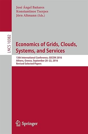 economics of grids clouds systems and services 13th international conference gecon 20 athens greece september