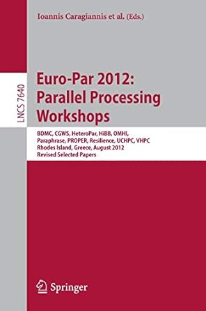 euro par 2012 parallel processing workshops bdmc cgws heteropar hibb omhi paraphrase proper resilience uchpc