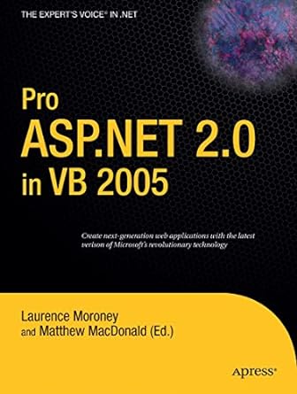 pro asp net 2 0 in vb 2005 1st edition laurence moroney, matthew macdonald 1590595637, 978-1590595633