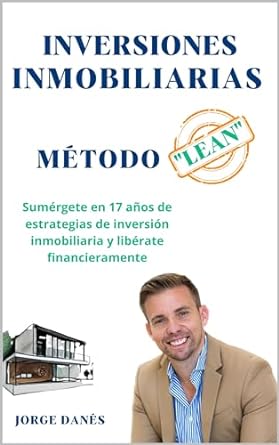 metodo lean de inversiones inmobiliarias 1st edition jorge danes culsan b0cq3gnp48