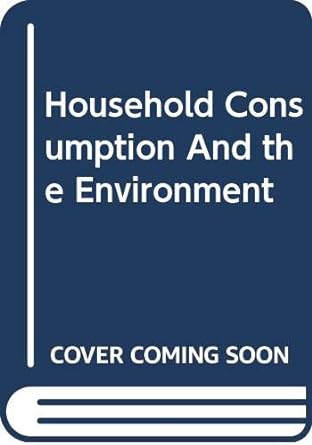 household consumption and the environment 1st edition  929167768x, 978-9291677689