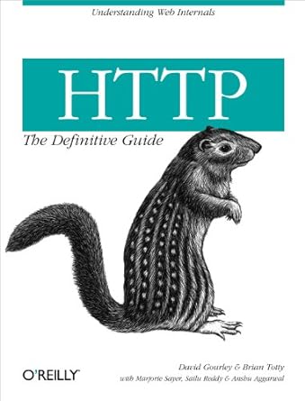 http the definitive guide 1st edition david gourley, brian totty, marjorie sayer, anshu aggarwal, sailu reddy