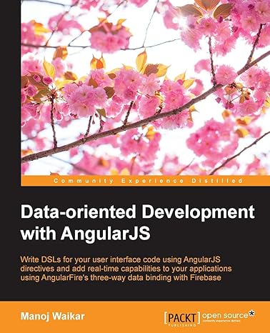data oriented development with angularjs 1st edition manoj waikar 1784398055, 978-1784398057