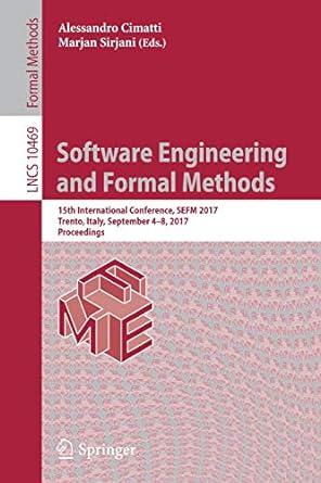 software engineering and formal methods 15th international conference sefm 2017 trento italy september 4 8