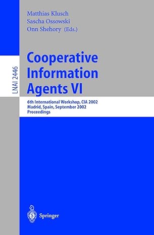 cooperative information agents vi 6th international workshop cia 2002 madrid spain september 18 20 2002