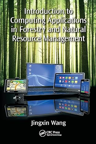 introduction to computing applications in forestry and natural resource management 1st edition jingxin wang