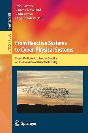 from reactive systems to cyber physical systems essays dedicated to scott a smolka on the occasion of his