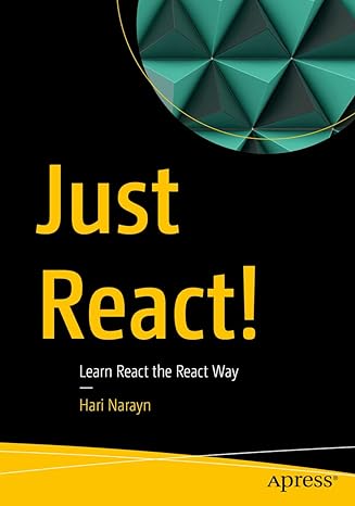 just react learn react the react way 1st edition hari narayn 1484282930, 978-1484282939