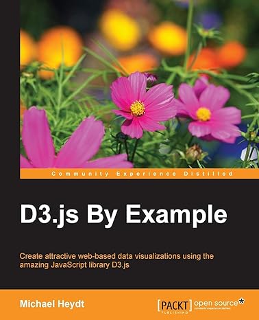 d3 js by example 1st edition michael heydt 1785280082, 978-1785280085