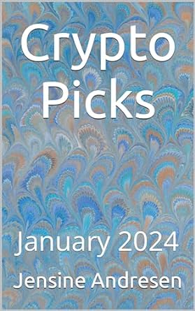 crypto picks january 2024 1st edition jensine andresen b0crqgd2jv, b0crqjsd1v